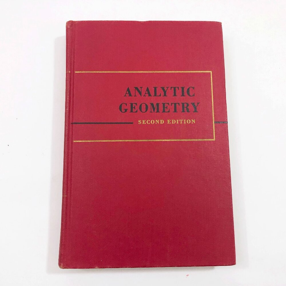 Analytic Geometry Second Edition 1954 HC by E. Smith, M. Salkover, H. Justice